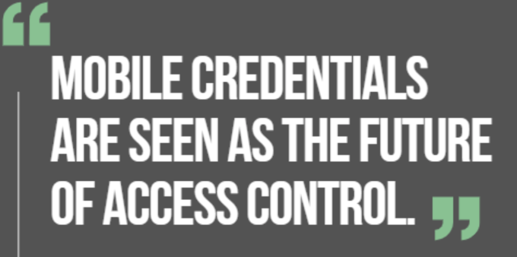 Quote highlighting mobile credentials as the future of access control systems.
