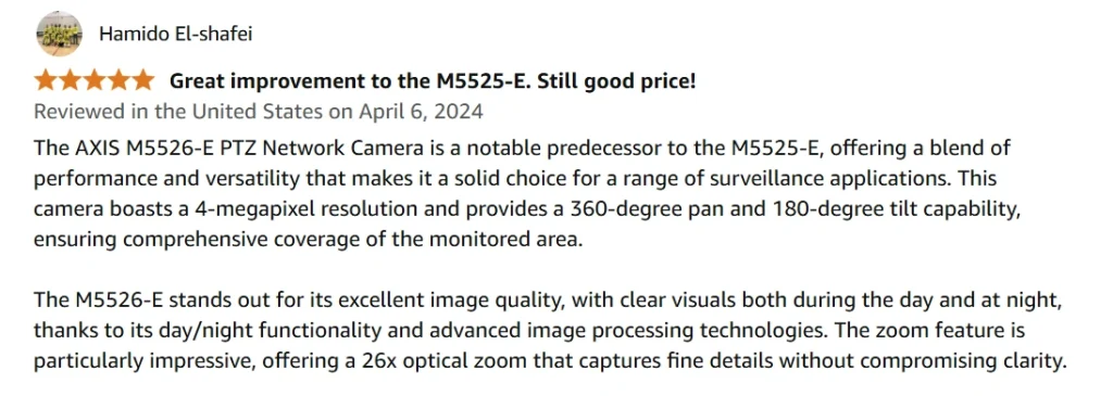 Customer review highlighting the zoom and daynight capabilities of the AXIS M5526-E PTZ network camera